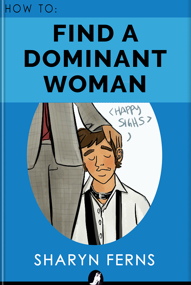 How to Find a Dominant Woman